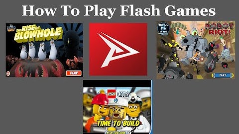 How to Play Flash Games in 2022