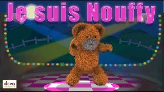 Je suis Nouffy (Le petit ourson qui danse) ⒹⒺⓋⒶ Chanson pour Enfants