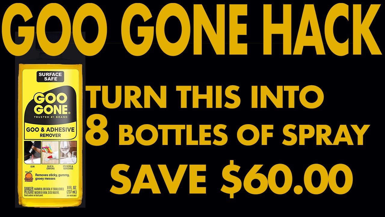 Goo Gone Hack how to make 8 bottles of goo gone spray fast and