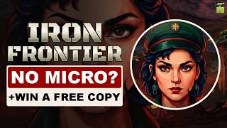 Iron Frontier: هل هي لعبة استراتيجية بدون ميكرو؟ | GAMEPICKS Spotlight screenshot 3