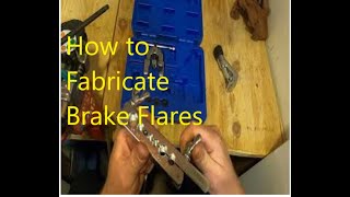 How To Fabricate A Brake Flare
