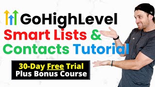 GoHighLevel Smart Lists & Contacts ✅ Go High Level Tutorial