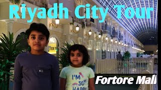 Exploring Riyadh|Riyadh City Tour 2020|Riyadh Tourism|Riyadh Front|Riyadh Fortore Mall|KSA|Diary