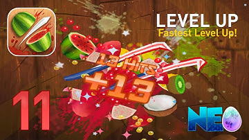 Fruit Ninja: Gameplay Walkthrough Part 11 - Fastest Level Up! (iOS, Android)
