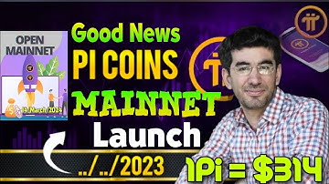Good News 🎉 Pi Coin Mainnet Launch on 14 March 2024 New Update 🤯🤩 1Pi = $314 🤑💥 #bitcoin #crypto #Pi