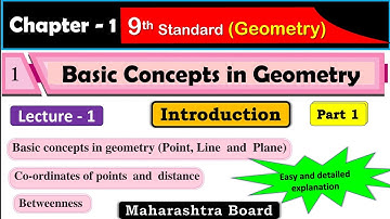 Basic Concepts in Geometry | Chapter 1 | Introduction | lecture 1 | Geometry | Class 9 | MH Board