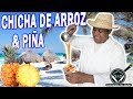 CHICHA DE ARROZ CON PIÑA | Receta fácil