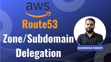 AWS Route53 Subdomain Delegation