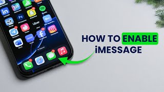 How to Enable iMessage on iPhone?