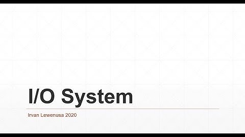 I/O System in Operating System in Bahasa Indonesia