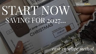 YOU’VE GOT TO START SAVING FOR 2027 NOW ✉️☕️✨ cash envelope method
