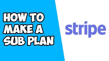 How To Make A Subscription Plan on Stripe