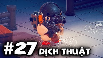 Xem Dễ Ngủ | Escape From Duckov | Dịch Thuật | Tập 27 | Bắt Đầu Tà Đạo Cài Mod Thôi
