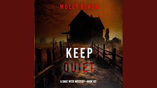 Chapter 16 - Keep Quiet (A Sage West Fbi Suspense Thriller—Book Three)