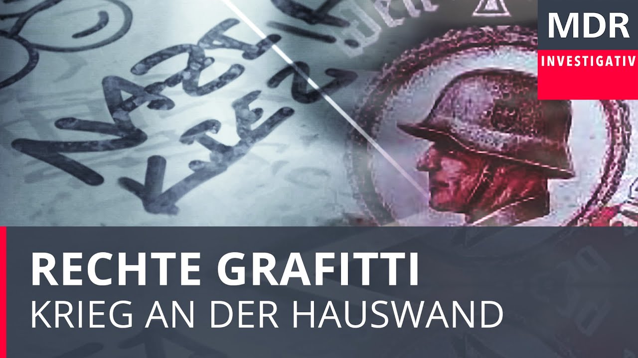 Rechte Graffiti – Krieg an der Hauswand | Exakt
