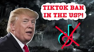 TikTok ban in the US?! - Everything you need to know!