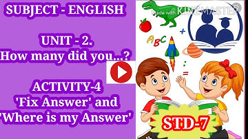 STD-7| English|Unit-2| How Many Did You…?|Activity-4 |Sem-1|Explaination in Marathi