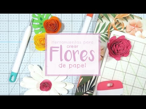 Manualidades para adultos : Flores en 3D de papel, Crafting for Adults :  3D Cri-Cut Flowers