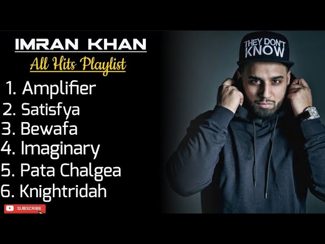 Imran Khan • All Hits Playlist • Amplifier • Satisfya • Bewafa • Imaginary • Pata Chalgea 🎵 class=