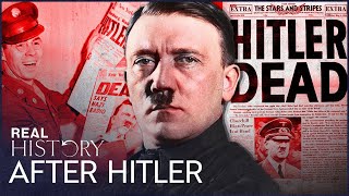 The Months After Adolf Hitler's Demise