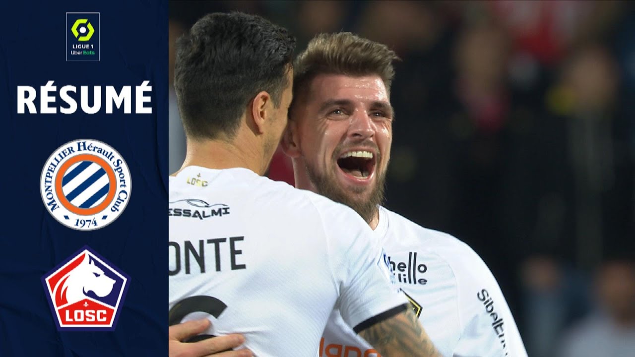 MONTPELLIER HÉRAULT SC - LOSC LILLE (0 - 1) - Résumé - (MHSC - LOSC) / 2021-2022