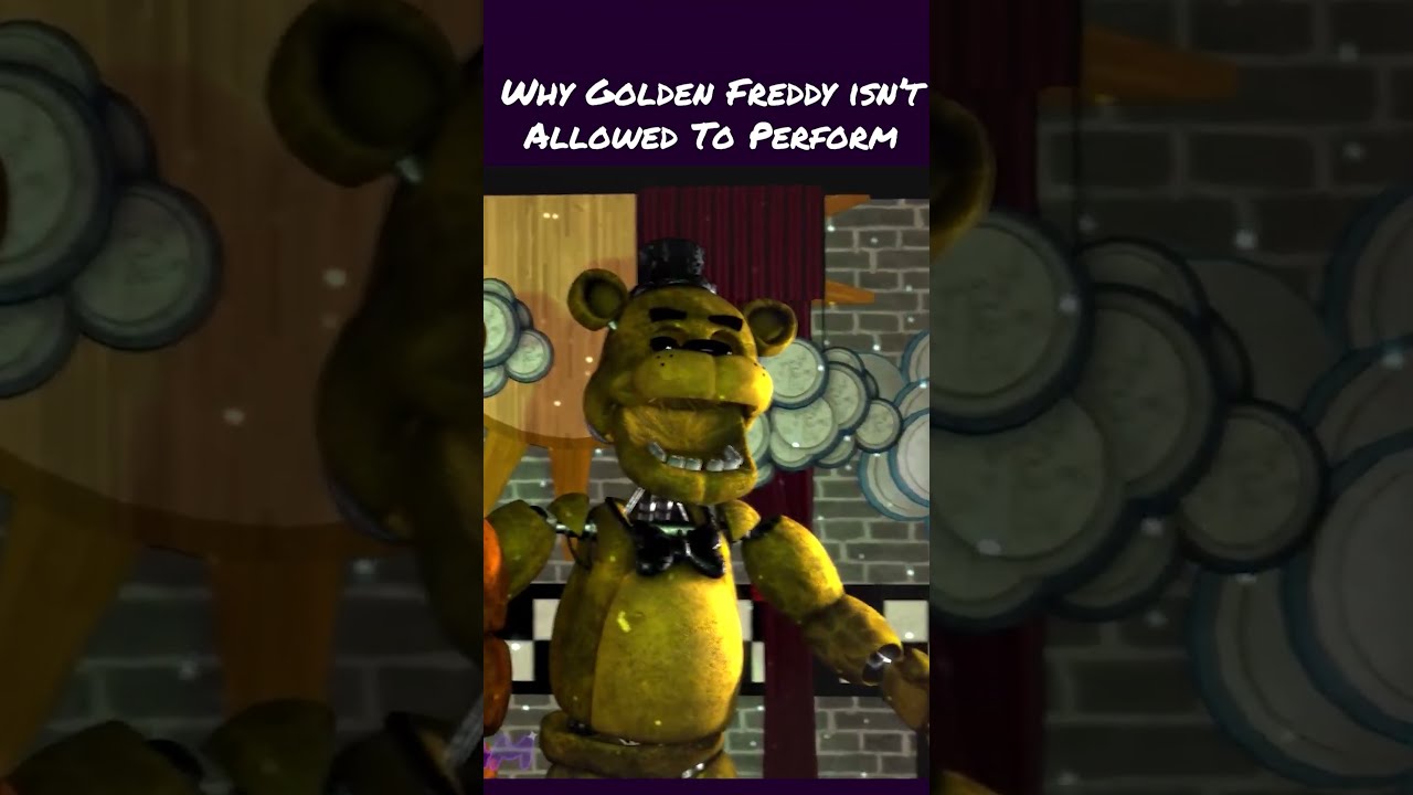  SFM FNAF Why Golden Freddy Isn T Allowed To Perform Fnaf Fnafsfm Fivenightsatfreddys Sfmfnaf