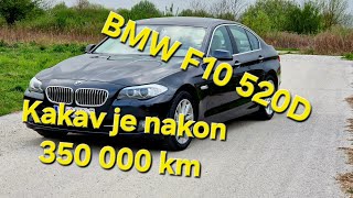 BMW 520D F10, kakav je nakon 350 000 km?