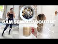 6AM SUMMER MORNING ROUTINE | Productive Healthy Habits and Morning Motivation