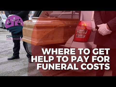 Funeral Costs - Where To Get Help? - Community Legal Education