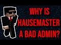 Why 2b2t HATES Hausemaster