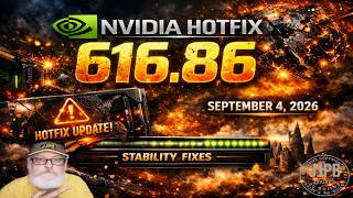 NVIDIA Hotfix 616.86 Patch The Day After Silent Update For the 616.64 Driver!