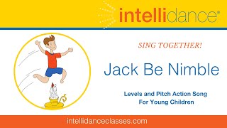Intellidance® Presents Jack Be Nimble: Action Song for Young Children