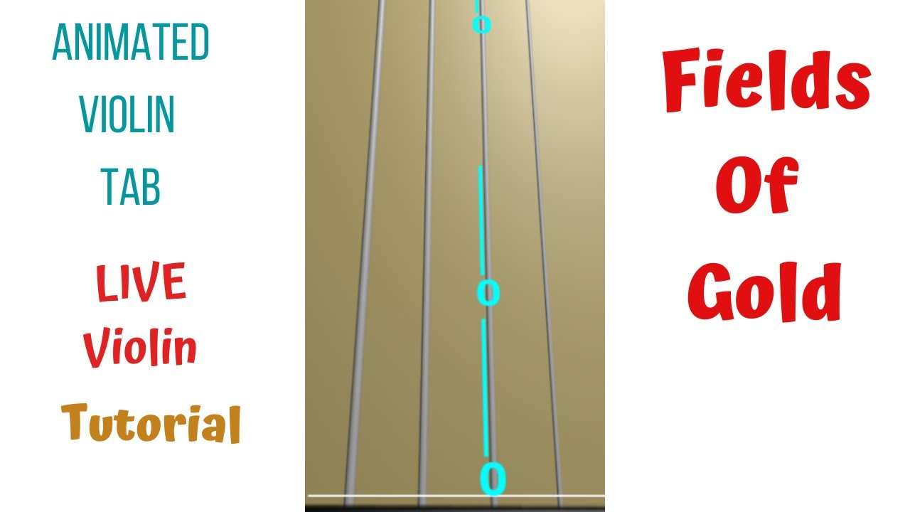 FIELDS OF GOLD 🌾 🌾 🌾 by Sting Violin Tutorial ANIMATED VIOLIN TAB Live Violin YouTube