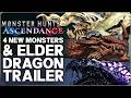 Monster Hunter Wilds Ascendance - NEW SNAKE ELDER DRAGON, 4 NEW MONSTERS CONFIRMED & More - Trailer!