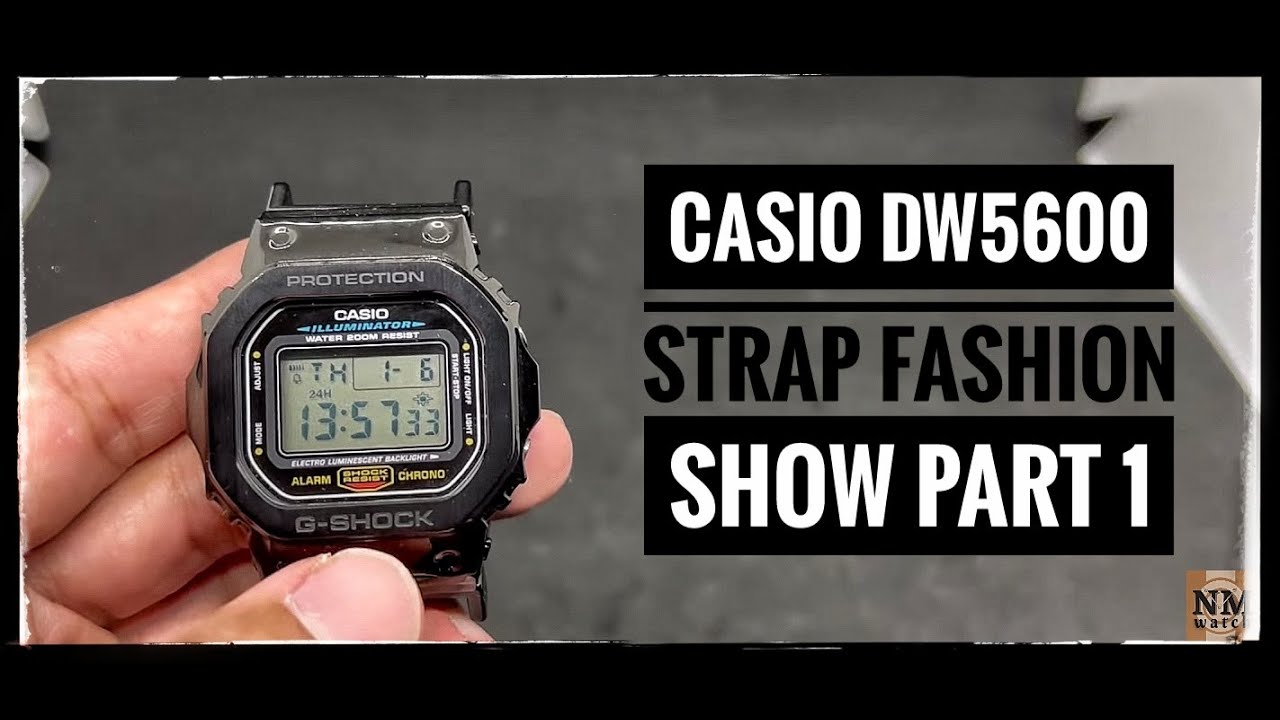 5 Best straps for Casio G-Shock DW5600 (with Vario adapter): Strap fashion  show part 1 