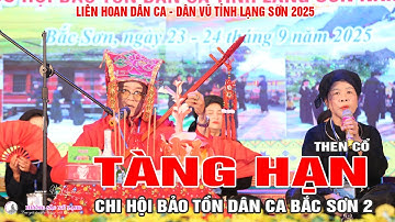 Then cổ: Tàng hạn ( Trích đoạn nghi lễ Then tín ngưỡng ) | CLB Bảo tồn Dân ca Bắc Sơn 2