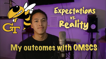 REALISTIC expectations for Georgia Tech OMSCS