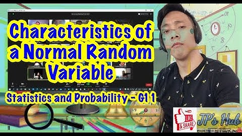 Characteristics of a Normal Random Variable - Statistics and Probability 11