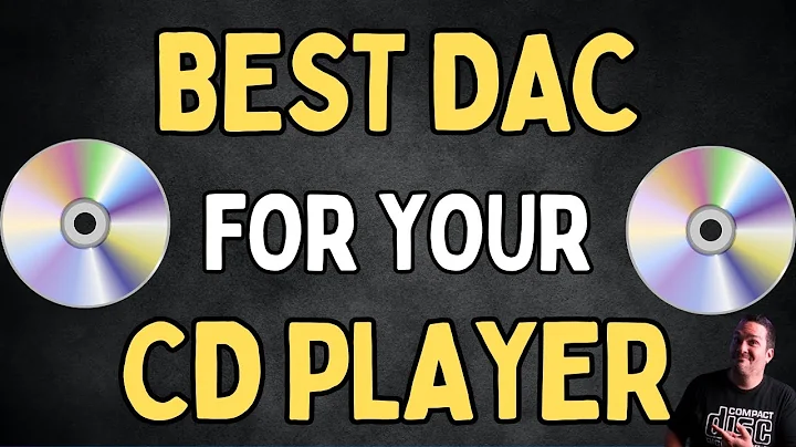The DAC You Need for Your CD Player