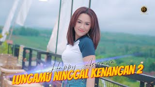 HAPPY ASMARA - LUNGAMU NINGGAL KENANGAN 2 ( Official Music Video ) Remix Version