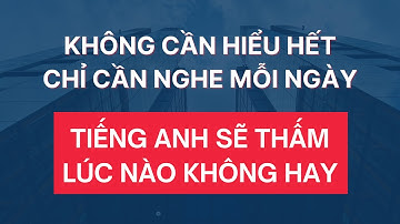 #278: Cứ Nghe Mỗi Ngày Là Mau Thấm Không Cần Hiểu Hết Liền| Luyện Nghe Tiếng Anh Giao Tiếp Hàng Ngày