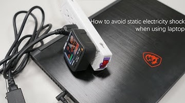 How to avoid static electricity shock when using laptop