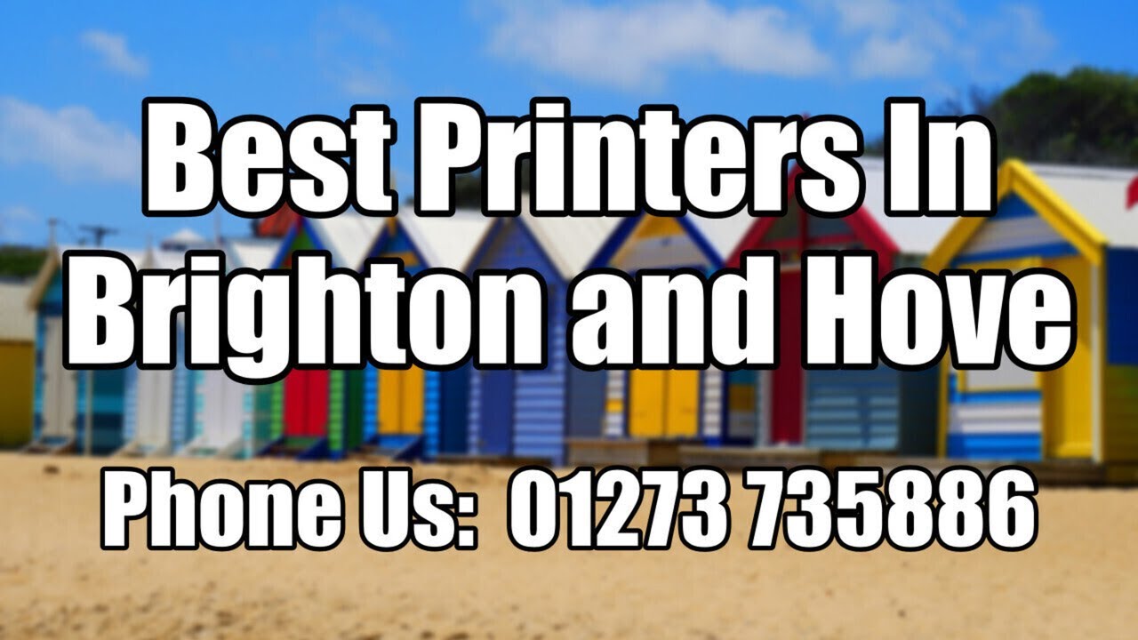 Best Printers In Brighton And Hove YouTube