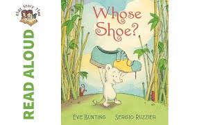 Details Whose Shoe By Eve Bunting - Story Time | READ ALOUD News