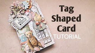 Tag Shaped Card | Stamperia Brocante Collection | Tutorial