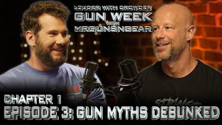 GUN WEEK w/ Mrgunsngear | Ep 3. Gun Myths Debunked: Chapter 1 by StevenCrowder 64,503 views 9 months ago 33 minutes