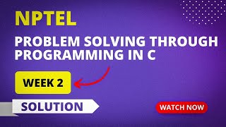 NPTEL Problem Solving Through Programming in C Assignment 2 Answers 2023 | Sikshapath Blog