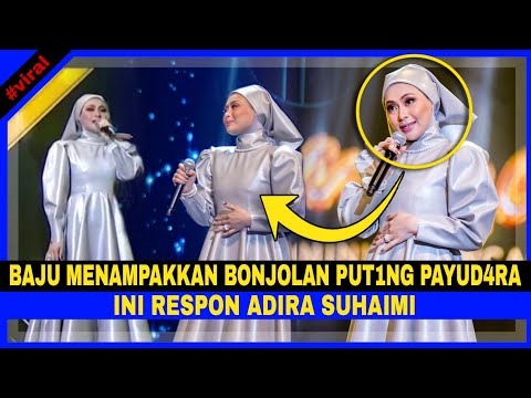 BAJU Menampakkan BONJOLAN PUTING PAYUD4RA, Ini RESPON ADIRA SUHAIMI