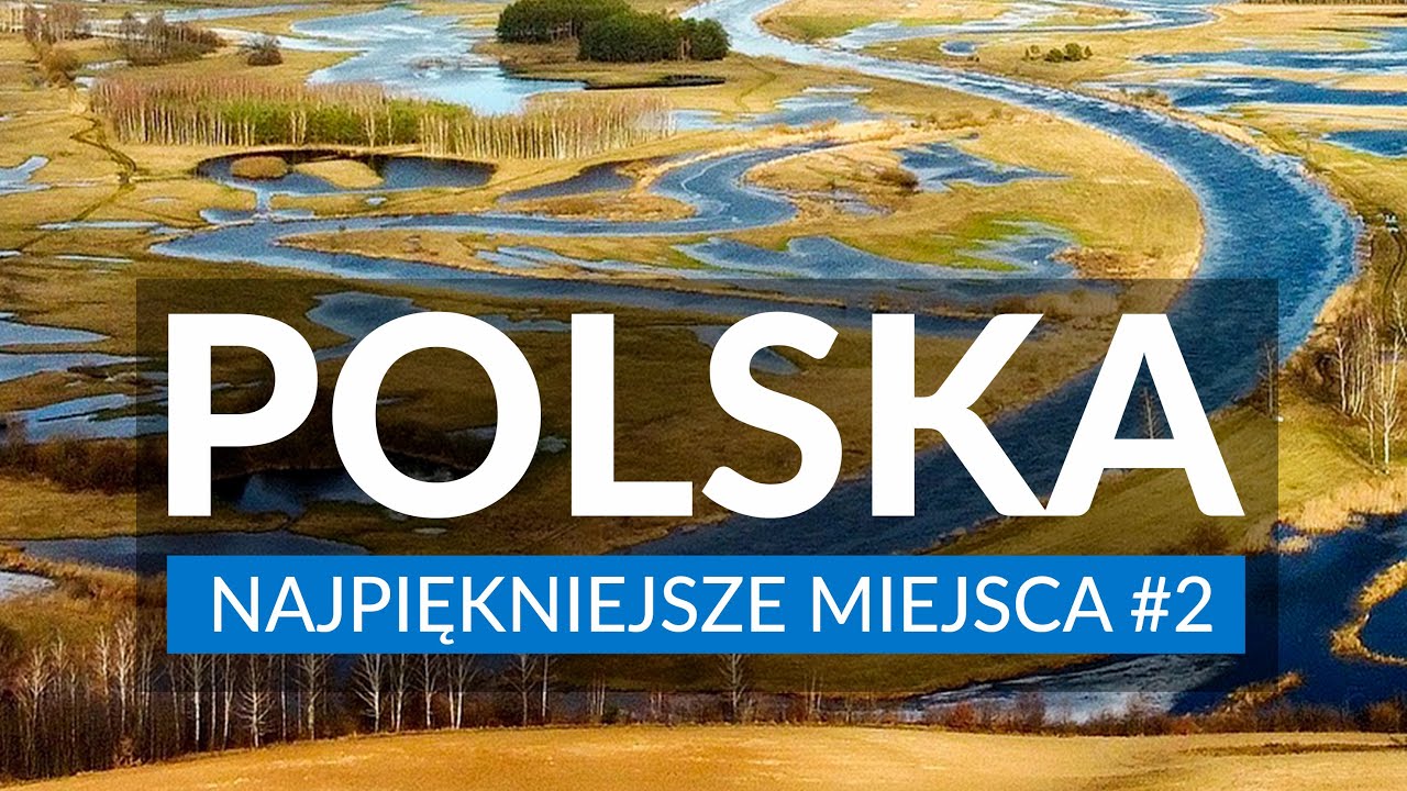 POLSKA JEST PIĘKNA CZ. 2 | Najlepsze atrakcje: malowana wieś, pustelnia, zabytki UNESCO i natura