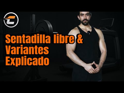 SENTADILLA LIBRE Y  VARIANTES EXPLICADO